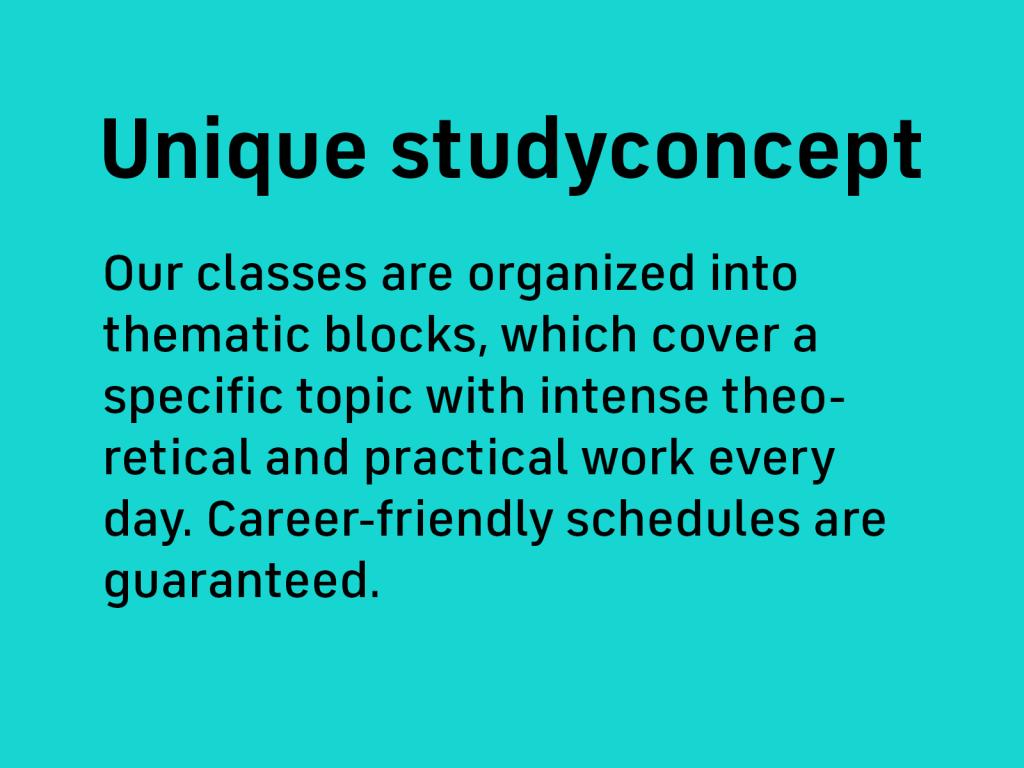 With us you can flexibly organize your studies!