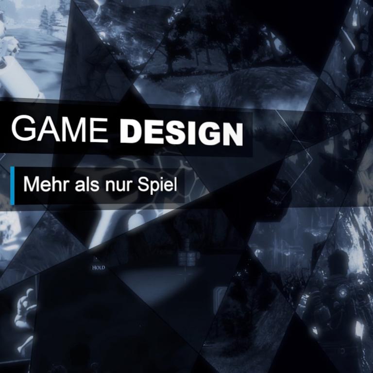 Game Design - Mehr als nur ein Spiel