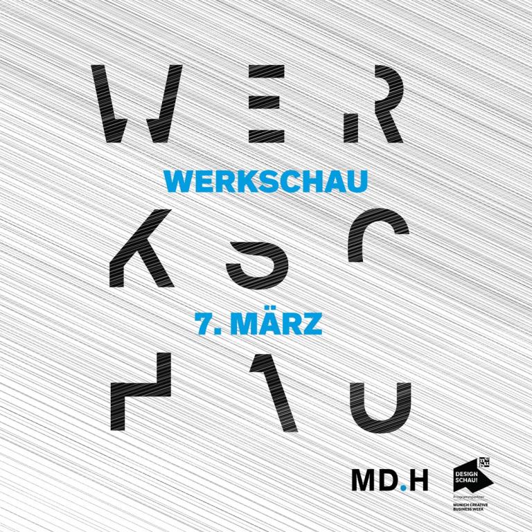 DESIGN SCHAU! – Werkschau an der MD.H München