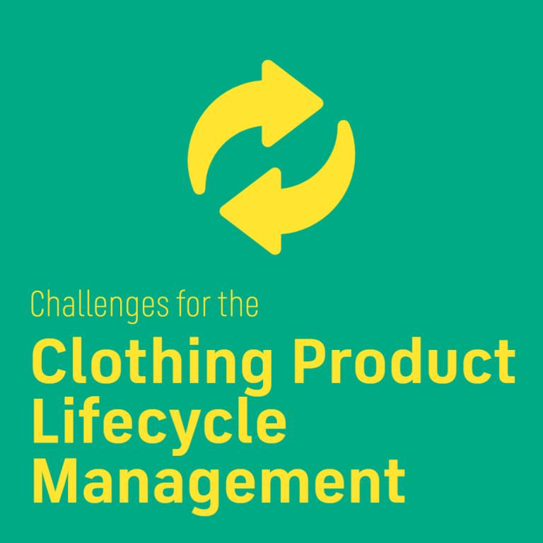 Challenges for the Clothing Product Lifecycle Management