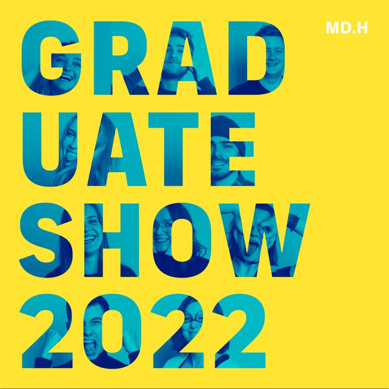 Graduate Shows 2022
